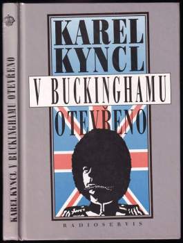 V Buckinghamu otevřeno a jiné reportáže, fejetony, poznámky a připomínky z Británie