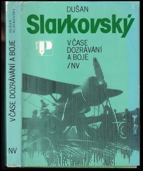 V čase dozrávání a boje