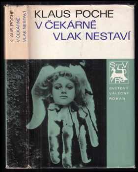 Klaus Poche: V čekárně vlak nestaví