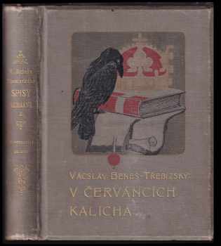 Václav Beneš-Třebízský: V červáncích kalicha