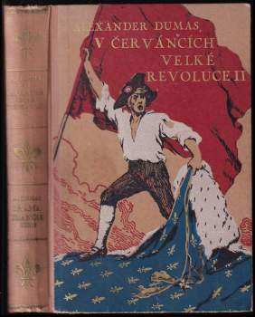 Alexandre Dumas: V červáncích revoluce