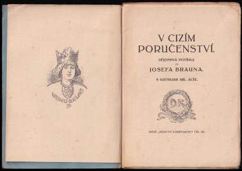 Josef Braun: V cizím poručenství