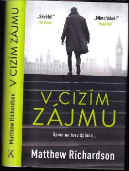 Matthew Richardson: V cizím zájmu