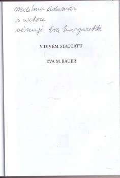 Eva M Bauer: V divém staccatu