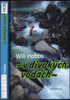 Will Hobbs: V divokých vodách