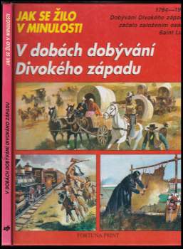 V dobách dobývání Divokého západu