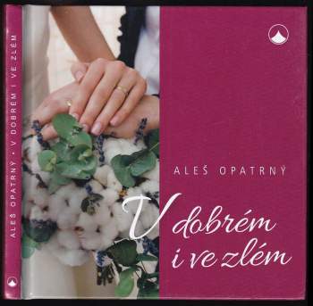 V dobrém i ve zlém