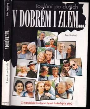 V dobrém i zlém--