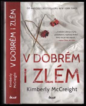 Kimberly McCreight: V dobrém i zlém