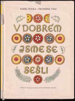 V dobrém jsme se sešli