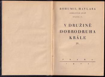 Bohumil Havlasa: V družině dobrodruha krále