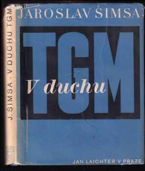 V duchu T.G.M - Jaroslav Šimsa (1946, Jan Laichter) - ID: 215431