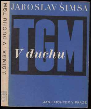 Jaroslav Šimsa: V duchu T.G.M