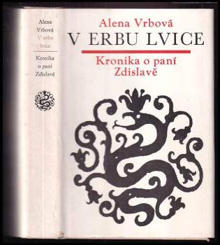 Alena Vrbová: V erbu lvice