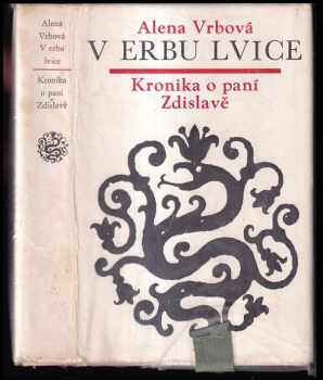 Alena Vrbová: V erbu lvice