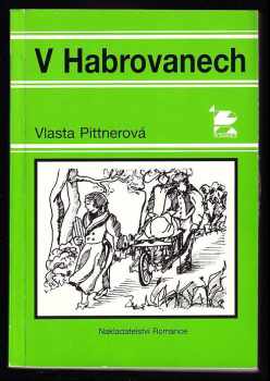 Vlasta Pittnerová: V Habrovanech