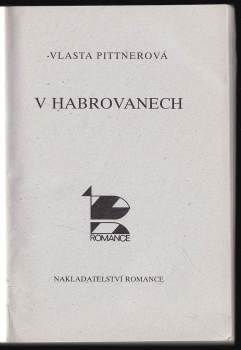 Vlasta Pittnerová: V Habrovanech