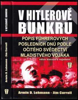 V Hitlerově bunkru