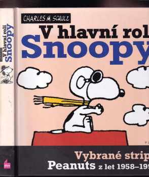 Charles Monroe Schulz: V hlavní roli Snoopy