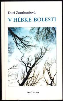 V hĺbke bolesti : skutočné príbehy