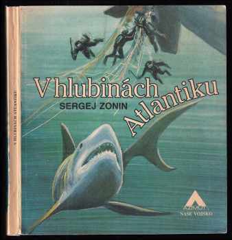 Sergej Aleksandrovič Zonin: V hlubinách Atlantiku