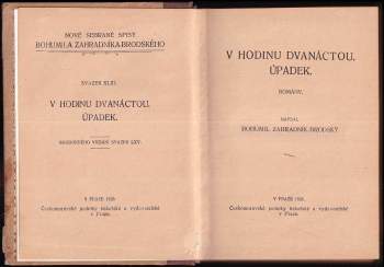 Bohumil Zahradník-Brodský: V hodinu dvanáctou ; Úpadek : Romány