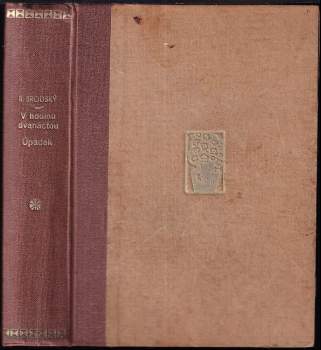 V hodinu dvanáctou ; Úpadek : Romány