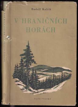 Rudolf Kalčík: V hraničních horách