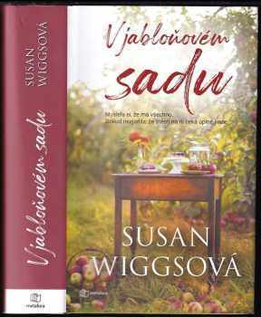 Susan Wiggs: V jabloňovém sadu