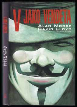 Alan Moore: V jako vendeta