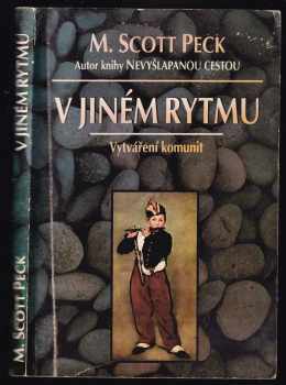 V jiném rytmu : vytváření komunit