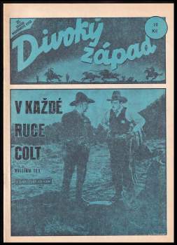 V každé ruce colt