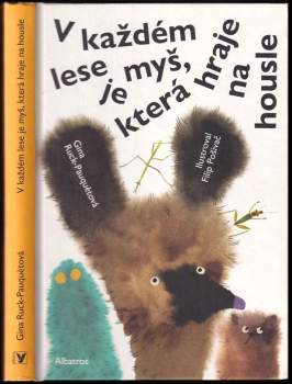 V každém lese je myš, která hraje na housle
