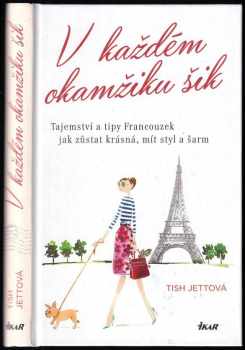 Tish Jett: V každém okamžiku šik