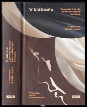 Catherine Coldstream: V klášteře