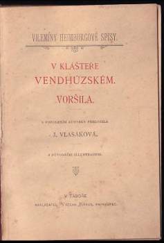 Wilhelmine Heimburg: V klášteře Vendhúzském ; Voršila