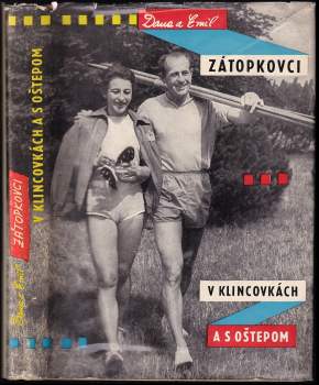 V klincovkách a s oštepom