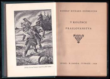 Rudolf Richard Hofmeister: V kolébce Praslovanstva