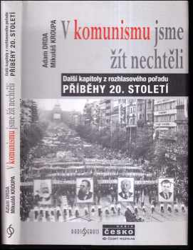 V komunismu jsme žít nechtěli
