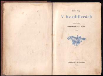 Karl May: V Kordillerách - román z cyklu Dobyvatelé Gran Chaca - 3. díl