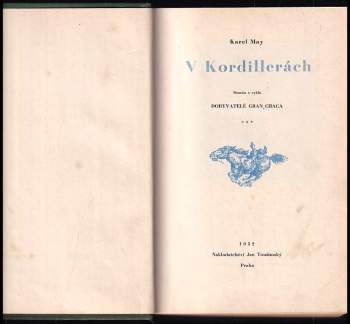Karl May: V Kordillerách - román z cyklu Dobyvatelé Gran Chaca - 3. díl