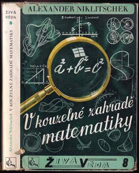 Alexander Niklitschek: V kouzelné zahradě matematiky