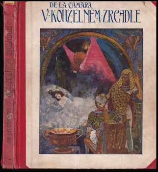 Felix Achilles de la Cámara: V kouzelném zrcadle
