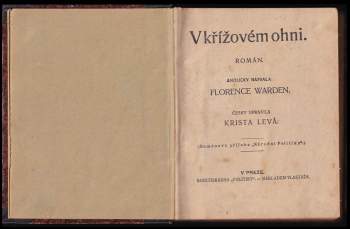 Florence Warden: V křížovém ohni