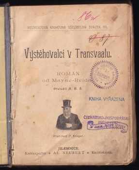 Mayne-Reid: Vystěhovalci v Transvaalu + Z temných i světlých cest + V lázních - SVÁZANÉ DO JEDNOHO SVAZKU