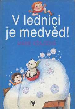 V lednici je medvěd!