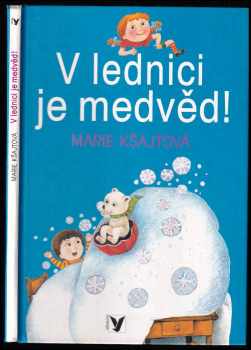 V lednici je medvěd!