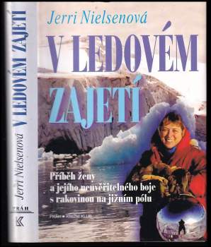 Jerri Nielsen: V ledovém zajetí