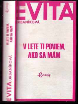 V lete ti poviem, ako sa mám