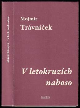 V letokruzích naboso